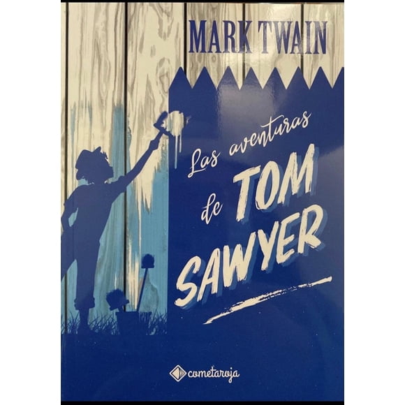 Las Aventuras De Tom Sawyer Cometa Roja 9788417826864