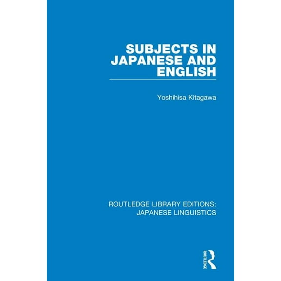 Routledge Library Editions: Japanese Lin Subjects in Japanese and English, Book 2, (Paperback)