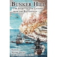 thumbnail image 1 of Pre-Owned Bunker Hill: The Story Told In Letters From The Battlefield (Paperback) 1582183295 9781582183299, 1 of 1