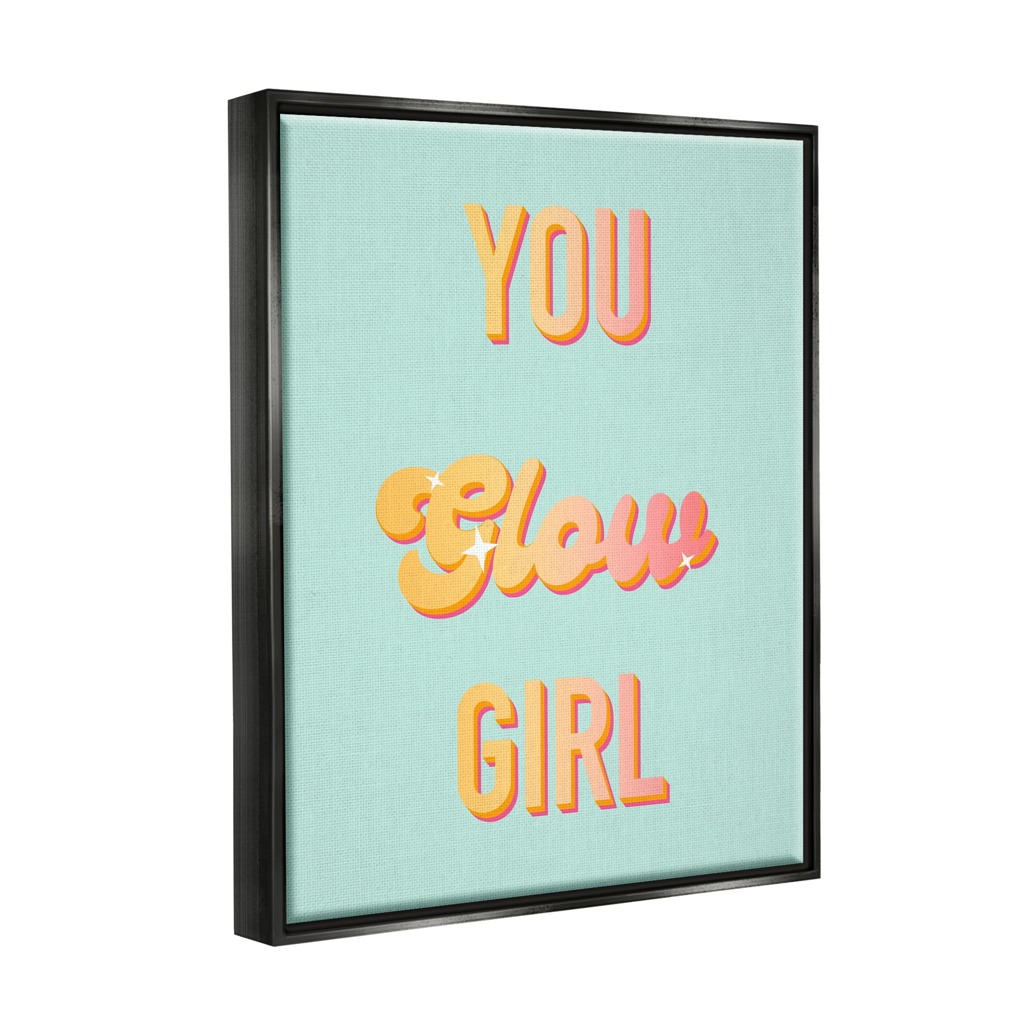 Stupell Industries You Glow Girl Confidence Phrase Inspirational Painting Black Floater Framed Art Print Wall Art