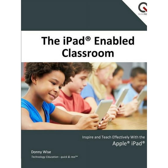 The iPad Enabled Classroom, (Paperback)