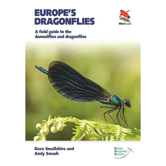 Europe's Dragonflies: A Field Guide to the Damselflies and Dragonflies, (Paperback)