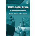 thumbnail image 1 of Pre-Owned White Collar Crime: An Opportunity Perspective (Criminology and Justice Studies) (Paperback) 0415956641 9780415956642, 1 of 1