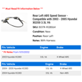 thumbnail image 2 of Rear Left ABS Speed Sensor - Compatible with 2003 - 2005 Hyundai XG350 3.5L V6 2004, 2 of 2