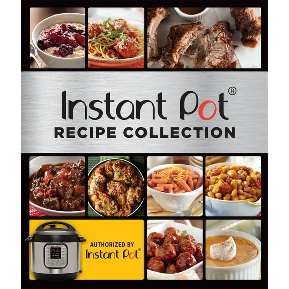 Pre-Owned Instant Pot Recipe Collection (Hardcover) 1640305475 9781640305472