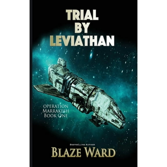 Operation Marrakesh Trial by Leviathan, Book 1, (Paperback)