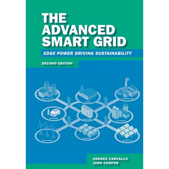 Advanced Smart Grid 2nd Ed (Hardcover)