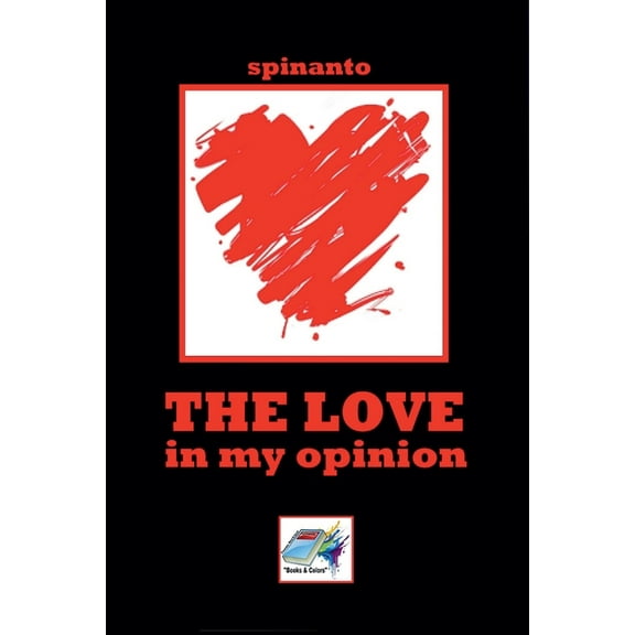 Books & Colors The Love - in my opinion, (Paperback)