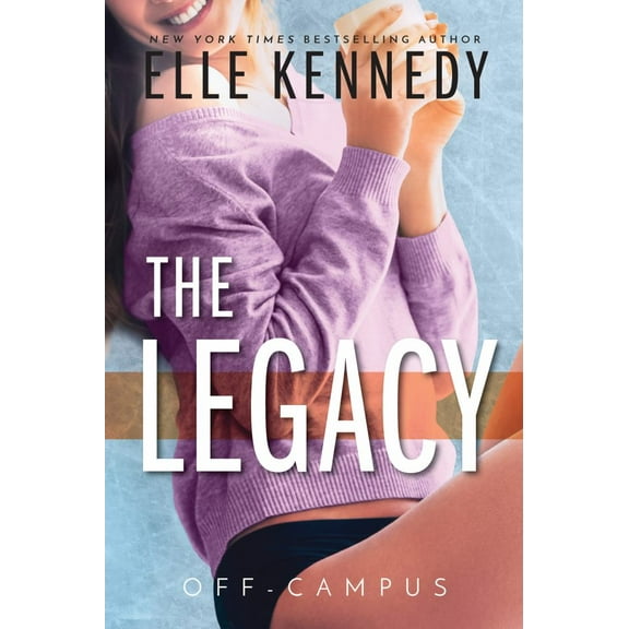 Elle Kennedy: The Legacy (Paperback)