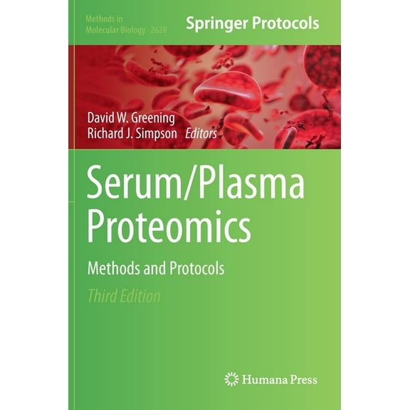 Methods in Molecular Biology Serum/Plasma Proteomics: Methods and Protocols, Book 2628, (Hardcover)