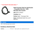 thumbnail image 2 of Right Passenger Side Fog Light Bracket - Compatible with 2015 - 2020 Mercedes-Benz GLA250 2016 2017 2018 2019, 2 of 2