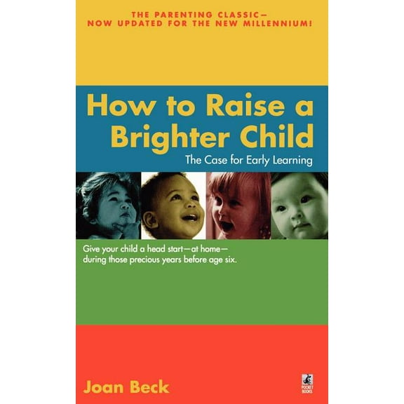 How to Raise a Brighter Child, (Paperback)