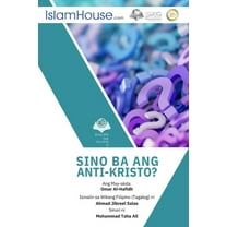 Sino ang Anti-Kristo? - Who is against Jesus?, (Paperback)
