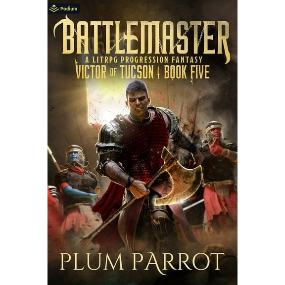 Victor of Tucson Battlemaster: A Litrpg Progression Fantasy, Book 5, (Paperback)