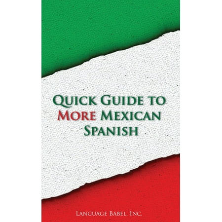 Quick Guide to More Mexican Spanish - eBook