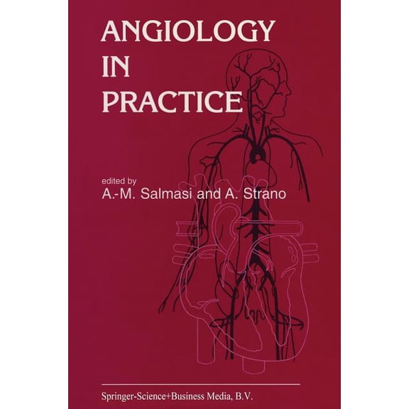 Developments in Cardiovascular Medicine Angiology in Practice, Book 187, (Paperback)