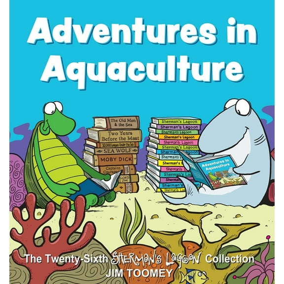 Sherman's Lagoon Adventures in Aquaculture: The Twenty-Sixth Sherman's Lagoon Collection Volume 26, (Paperback)