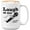 Laugh At Me B White, variant on Stand Up Comedy Coffee Mug 15oz White - Trauma To Be Funny - Stand Up Comedy Comedian Show Open Mic
