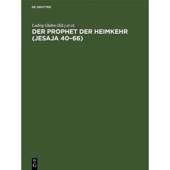 Der Prophet Der Heimkehr (Jesaja 40-66) (Hardcover)