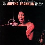 The Great Aretha Franklin: The First 12 Sides