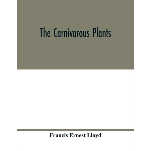 The carnivorous plants, (Paperback)