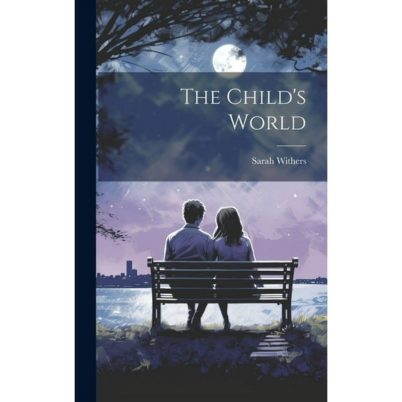 The Child's World (Hardcover)