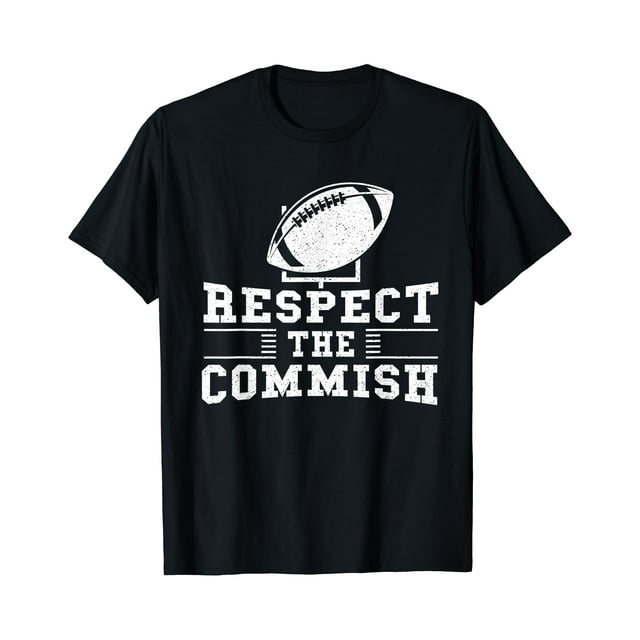 Respect The Commish - T-Shirt Cadeau de Jour de Match de Football Fantasy - comme sur l'Image - TG