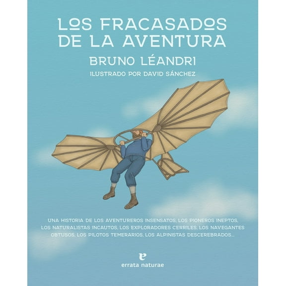 Fracasados de la Aventura, Los, (Paperback)