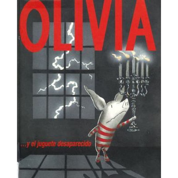 Pre-Owned Olivia y el juguete desaparecido / Olivia and the Missing Toy (Spanish Edition) (Hardcover) 1930332718 9781930332713