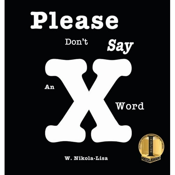Please Don't Say An X Word, (Hardcover)
