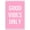 Good Vibes Only, variant on Funny Girls Only Metal Sign Light Pink Art Poster Room Decor No Trespassing No Boys Allowed 12" x 8" Aluminium Hanging Plaque for Home Bedroom Bathroom Girls Cave Dorm Wall Decorations