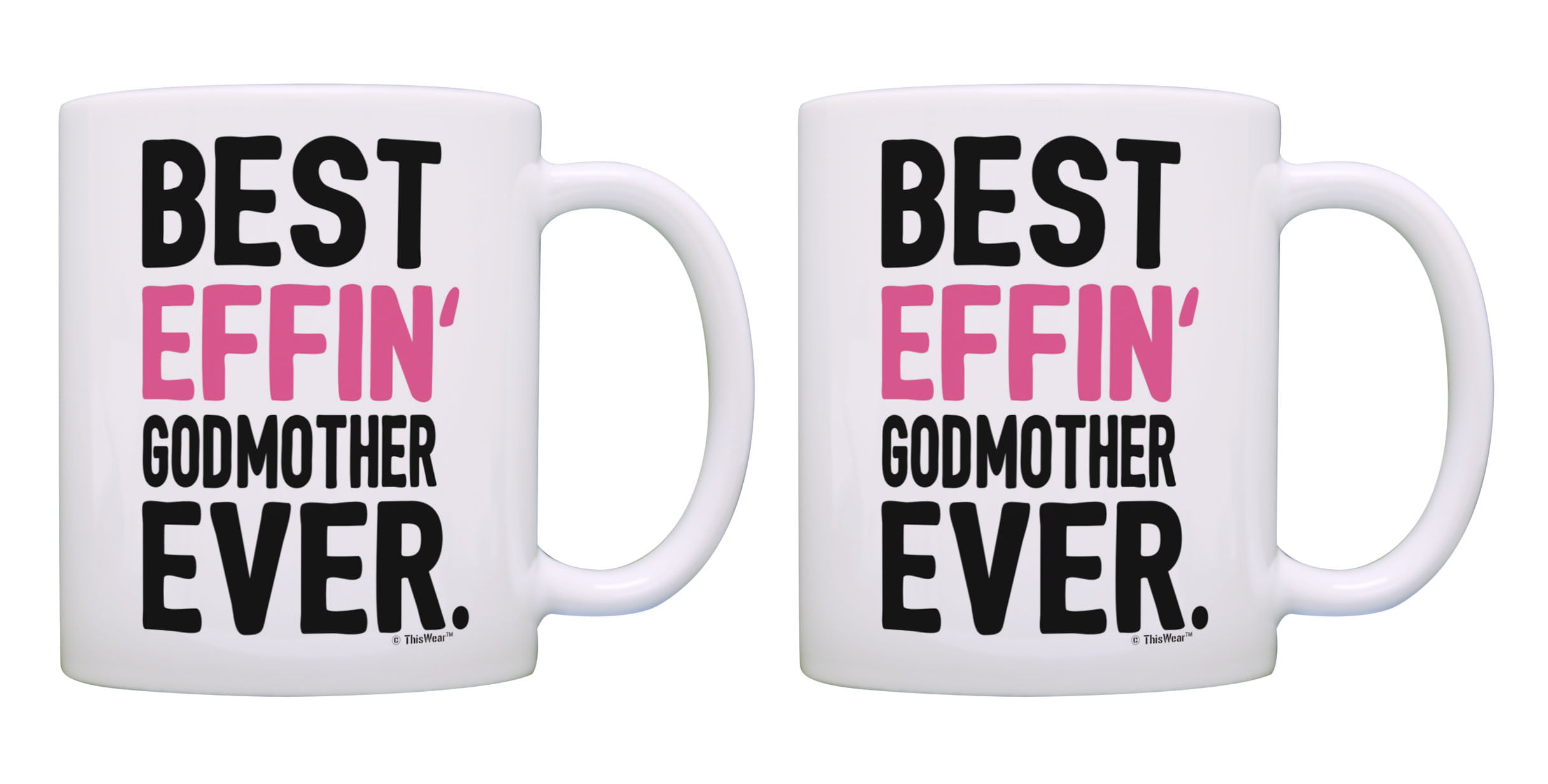Thiswear Godmother Mug Set Best Effin Godmother Ever Ts For Godmom 11 Ounce 2 Pack Coffee