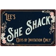 thumbnail image 1 of Lee's SHE SHACK Sign Metal Wall Decor 8 x 12 High Gloss Metal 208120060344, 1 of 1