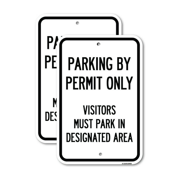(2 Pack) Parking by Permit Only Visitors Must Park in Designated Area | 12" X 18" Heavy-Gauge Aluminum Sign | Rust Free Aluminum, Weather Resistant, Waterproof, Fade Resistant, 2