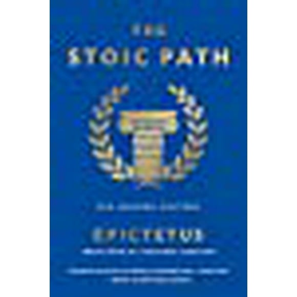 The Stoic Path: The Golden Sayings (Essential Pocket Classics)