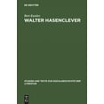 thumbnail image 2 of Walter Hasenclever: Eine Biographie Der Deutschen Moderne, 2 of 4