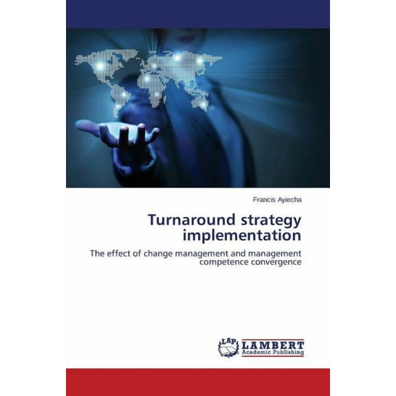 Turnaround strategy implementation (Paperback)