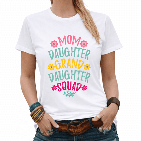 Mom Daughter Granddaughter Squad Floral Graphic Tees Womans Tshirt Shirts Black/White S-5XL Tops