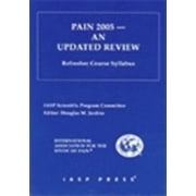 Pain 2005: Refresher Course Syllabus [Paperback - Used]