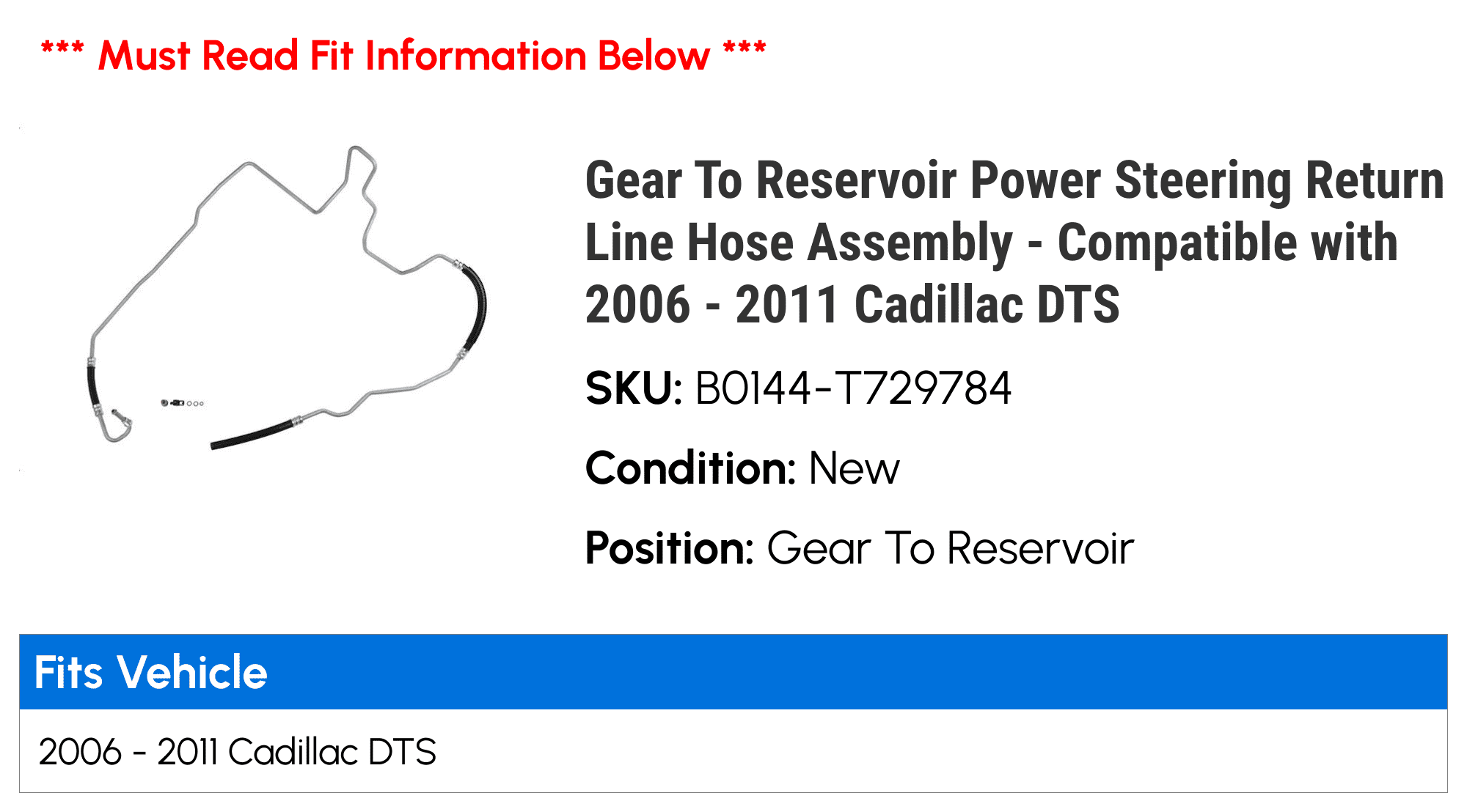 Gear To Reservoir Power Steering Return Line Hose Assembly - Compatible with 2006 - 2011 Cadillac DTS 2007 2008 2009 2010