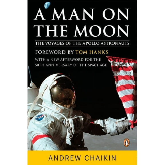 A Man on the Moon: The Voyages of the Apollo Astronauts, (Paperback)