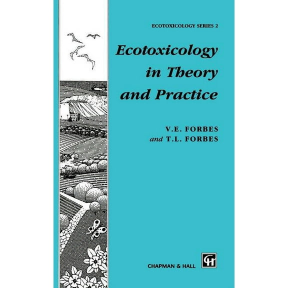 Chapman & Hall Ecotoxicology Ecotoxicology in Theory and Practice, Book 2, (Hardcover)