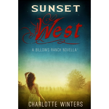 Sunset West - eBook (Sunset Best Of The West)