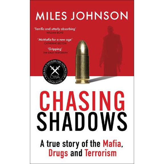 Pre-Owned Chasing Shadows : A True Story of Drugs, War and the Secret World of International Crime (Paperback) 9780349128672