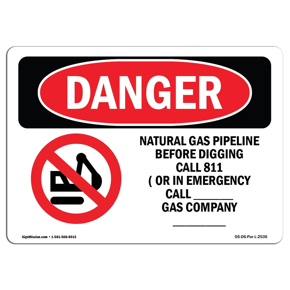 OSHA Danger Sign Natural Gas Pipeline Before 10" X 7" Aluminum Sign