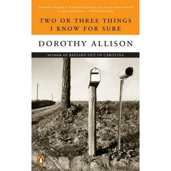 Pre-Owned Two or Three Things I Know for Sure (Paperback) 0452273404 9780452273405