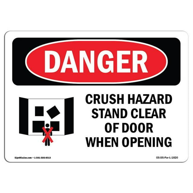 SignMission OS-DS-A-1218-L-1820 12 x 18 Po Panneau de Danger OSHA - Risque d'Écrasement à l'Écart de la Porte