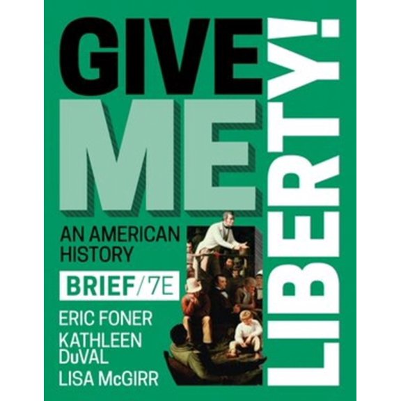 Pre-Owned Give Me Liberty! (Misc.) 1324041625 9781324041627