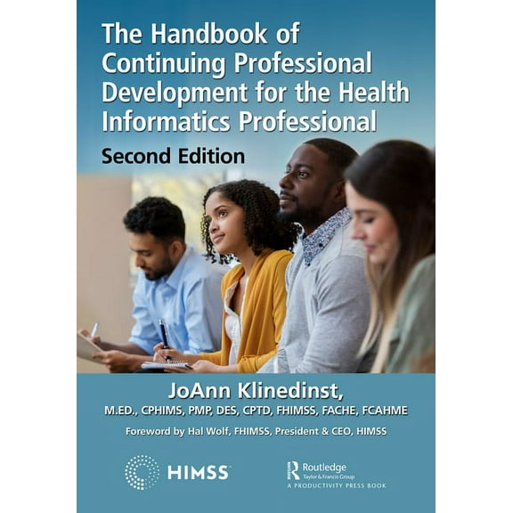Himss Book The Handbook of Continuing Professional Development for the Health Informatics Professional, (Hardcover)