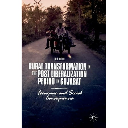 ISBN 9789811089619 product image for Rural Transformation in the Post Liberalization Period in Gujarat : Economic and | upcitemdb.com